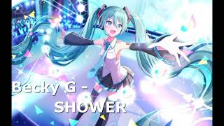 Download lagu Becky G - Shower (speed up) mp3