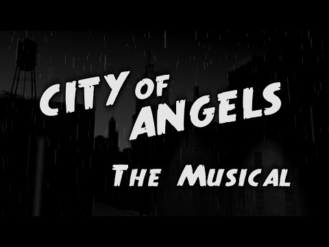 Trailer for City of Angels - Kelsey Theatre - May 6th - 15th