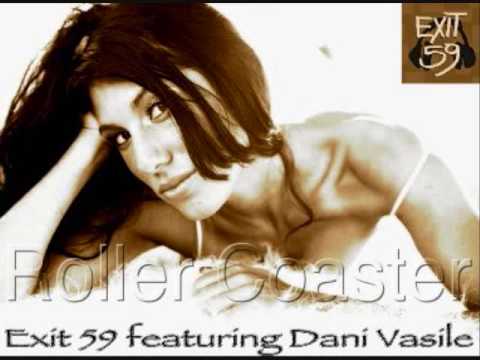 Exit 59 Feat Dani Vasile "Roller Coaster