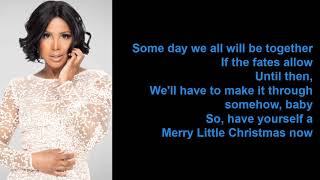 Have Yourself a Merry Little Christmas by Toni Braxton (Lyrics)