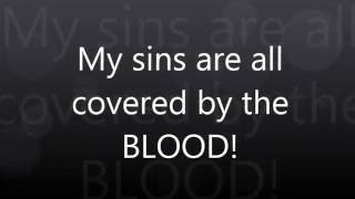 Covered by the Blood Lyrics - Collingsworth Family //Becca G//