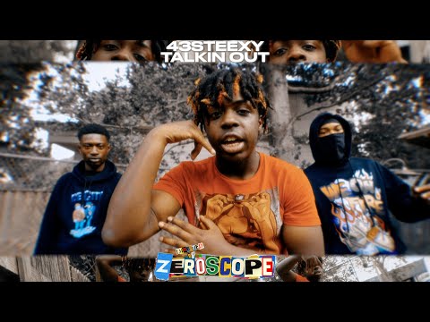 43Steexy - Talkin' Out (Official Music Video)