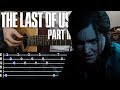 How to play The Last of Us Fingerstyle Guitar + TABS
