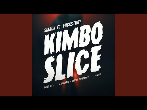 Kimbo Slice (feat. Smack, Fuckstroy & Soulcox)