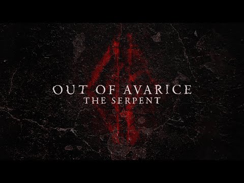 Out of Avarice - The Serpent (Official Video)