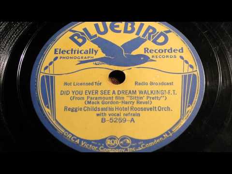 Reggie Childs & His Hotel Roosevelt Orchestra - Did You Ever See A Dream Walking
