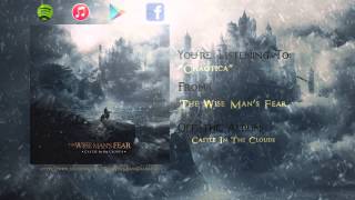 "Chaotica" (ft. Kody Hale of Denihilist/Hail to the King) - The Wise Man's Fear