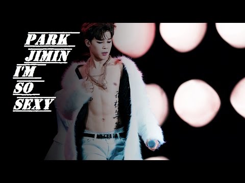 Jimin BTS || I'm So Sexy