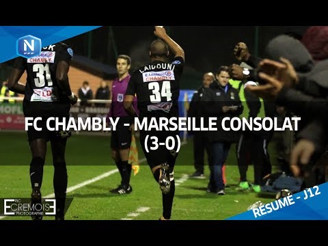 J12 : FC Chambly - Marseille Consolat (3-0), le résumé I FFF 2017