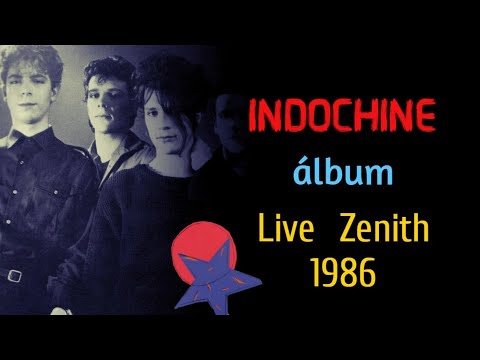 Indochine el Concierto del Au Zénith 1986