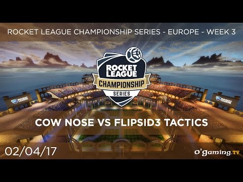 Cow Nose vs Flipsid3 Tactics - RLCS EU Season 3 - Week 3 - Rocket League