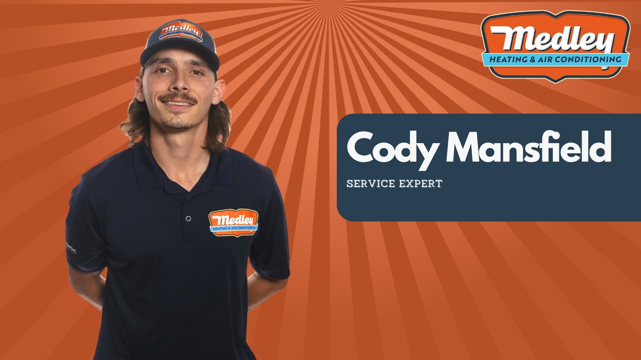 Meet Cody Mansfield of Medley Heating and Air