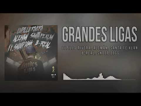 Lupillo Rivera, Alemán, Santa Fe Klan, B-Real, Snoop Dogg - Grandes Ligas (Audio)