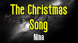 The Christmas Song (KARAOKE) |  Nina