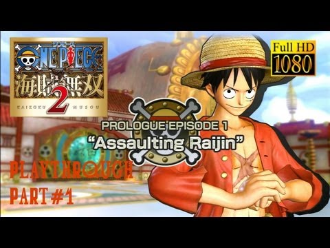 One Piece: Pirate Warriors 2 playthrough - Part 1 - FullHD 1080p