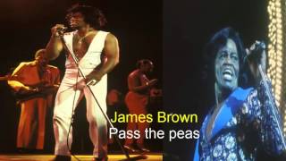 James Brown  - Pass The Peas