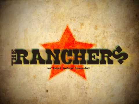 The Ranchers - Yenidən