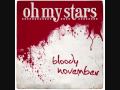 Bloody November- Oh My Stars [with lyrics] 