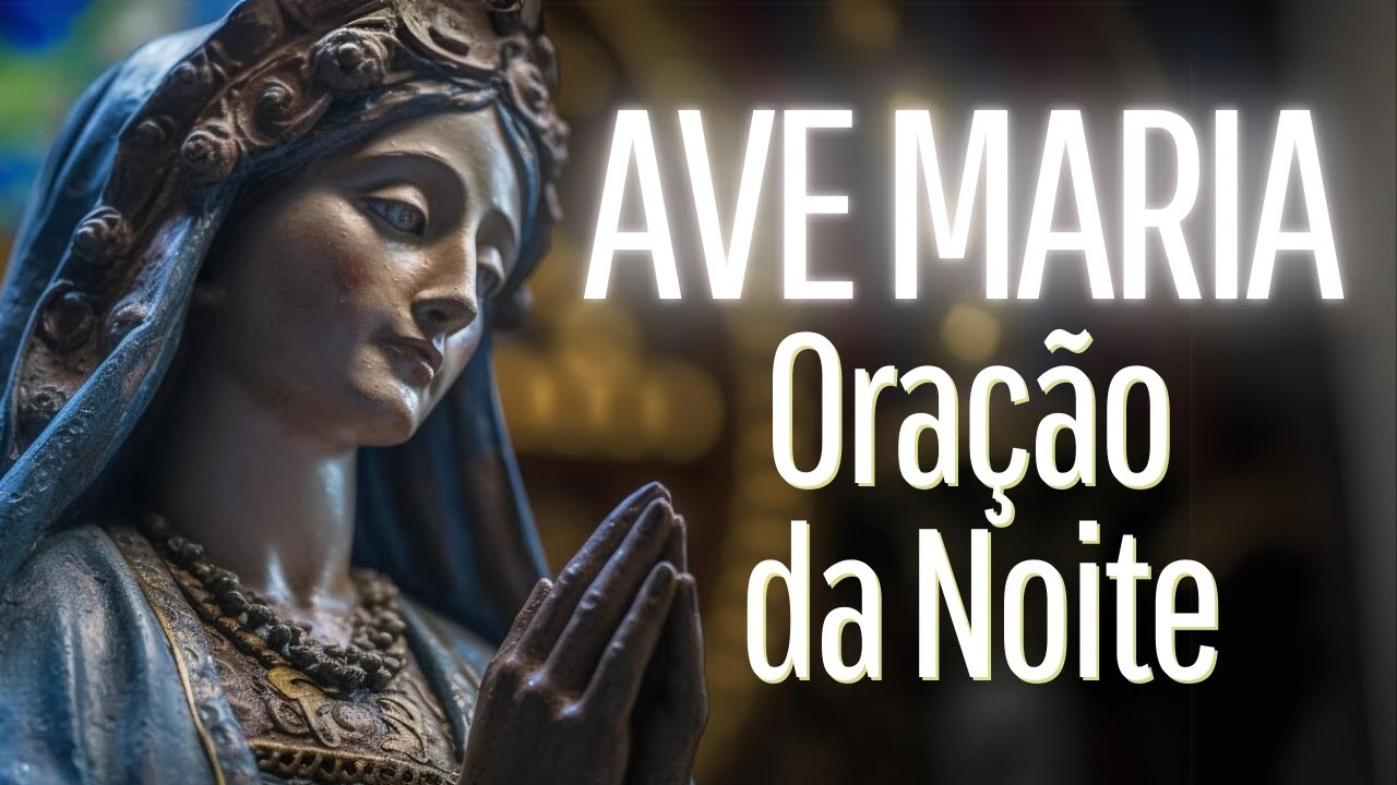 NÃO IGNORE ESTA ORAÇÃO! A AVE MARIA Vai te ABENÇOAR AGORA!