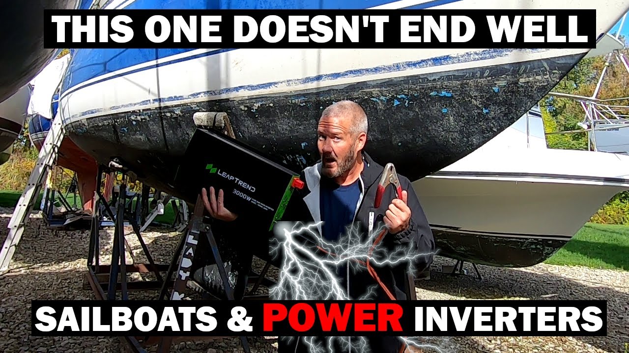 This Went Wrong! Power Inverters - Ep 249 - Lady K Sailing