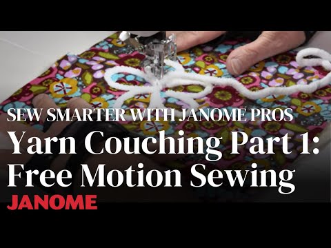 Yarn Couching Part 1: Free Motion Sewing