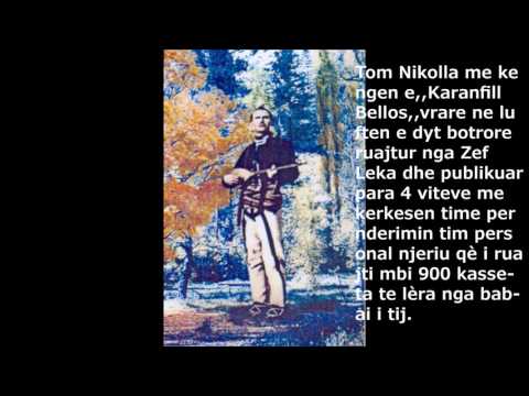 Tom Nikolla-Kenga e,,Karanfil Bellos,,.