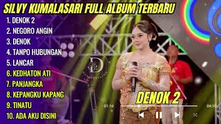 Download lagu DENOK 2 - SILVY KUMALASARI FULL ALBUM DANGDUT KOPLO TERBARU 2026 || DANGDUTTREND mp3