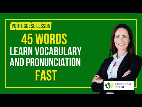 Learn Vocabulary Fast in Portuguese and Jump-Start Pronunciation