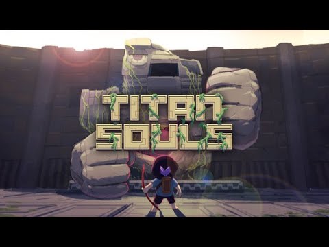 Titan Souls - 100% All Bosses Speedrun - 22:43.49