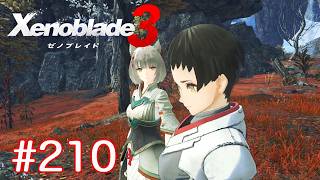 巡る命を追いかけて ゼノブレイド3を初見実況　part210