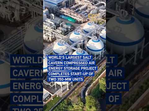 World's largest salt cavern energy storage project starts operation in China's Jiangsu