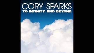 Cory Sparks - To Infinity and Beyond (Official Audio)