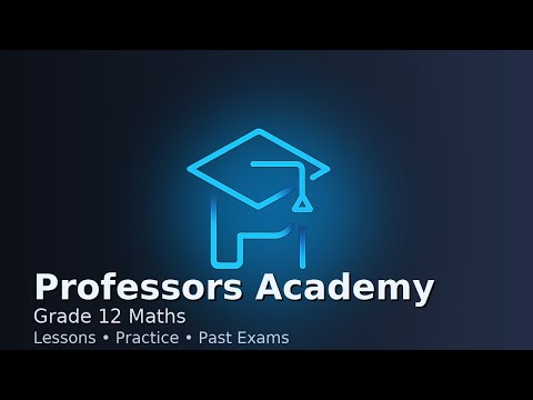 ProfAcademy: Grade 12 Math