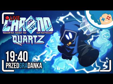 Chronoquartz PL #6 LIVE - FINAŁ! | Pomysłowy ten ending, choć trochę przerażający | Zapis LIVE