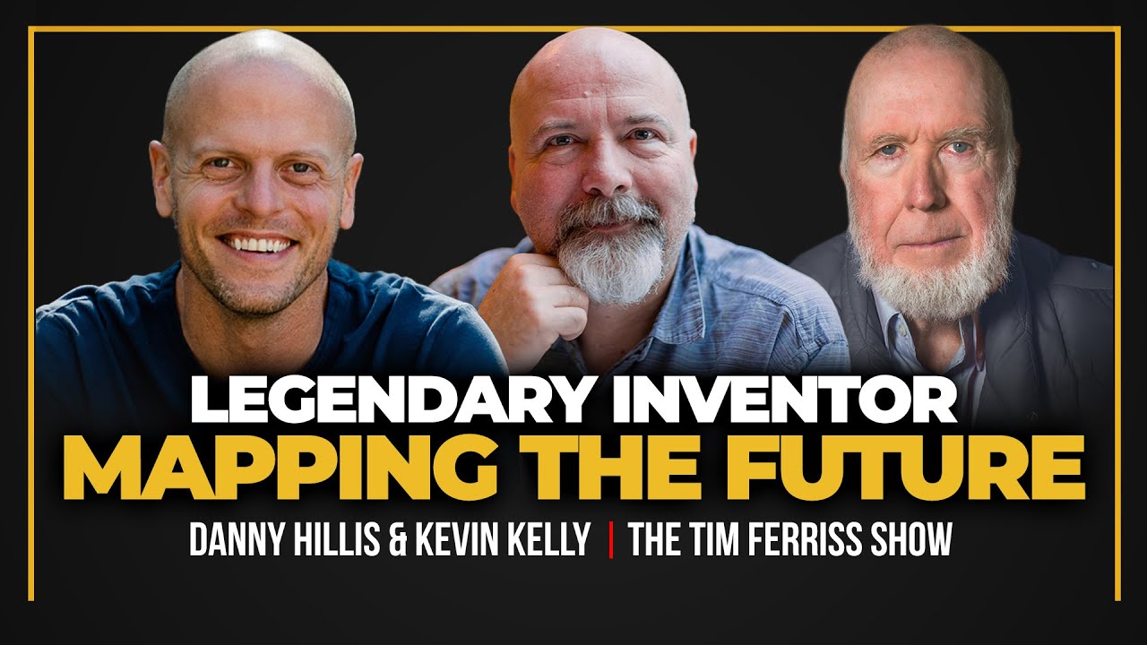 Legendary Inventor Danny Hillis — Solving the Impossible (Plus Kevin Kelly)