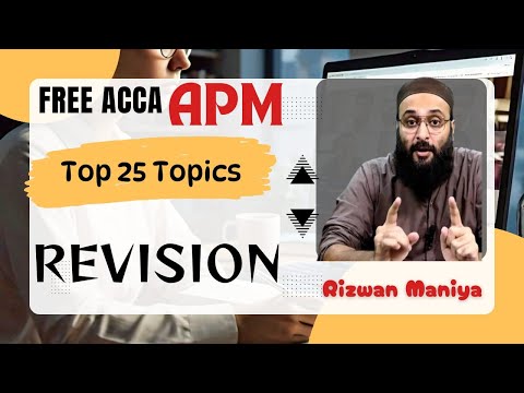 ACCA APM FREE Top 25 Topics  REVISION | Sir Rizwan Maniya