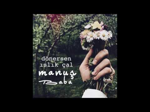 Manuş Baba - Eteği Belinde (Official Audio)