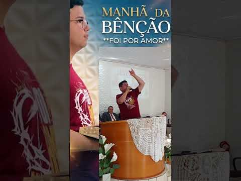 Manha da benção PR ELI ZAMBOTI
