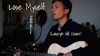 Lose Myself - Ben P Williams (Lauryn Hill Cover)