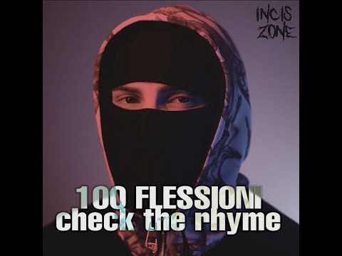Incis ZONE Prod. Goss Vinyard - 100 Flessioni (Check The Rhyme)