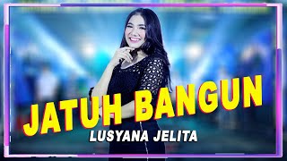 Download lagu Lusyana Jelita Jatuh Bangun OM New Primadona... mp3