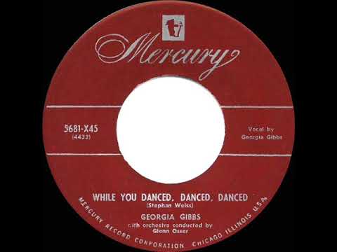 1951 HITS ARCHIVE: While You Danced, Danced, Danced - Georgia Gibbs