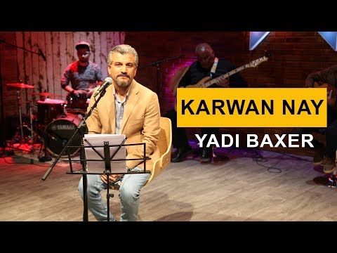 Karwan Nay - Yadi Baxer (Kurdmax Acoustic)
