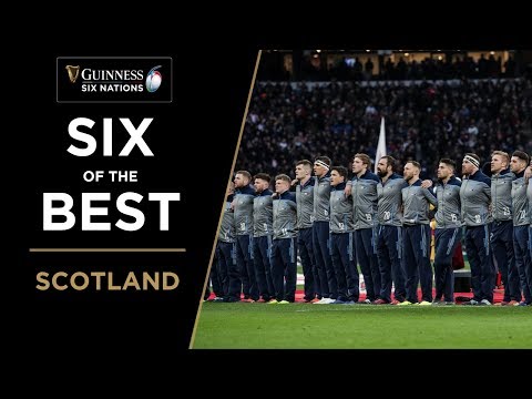 Six of the Best: Scotland | Guinness Six Nations