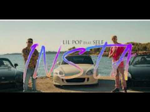 Lil Pop feat Sele - Insta (Official Music Video)