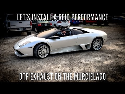 Let’s Install A Reid Performance DTP Exhaust On The Murcielago