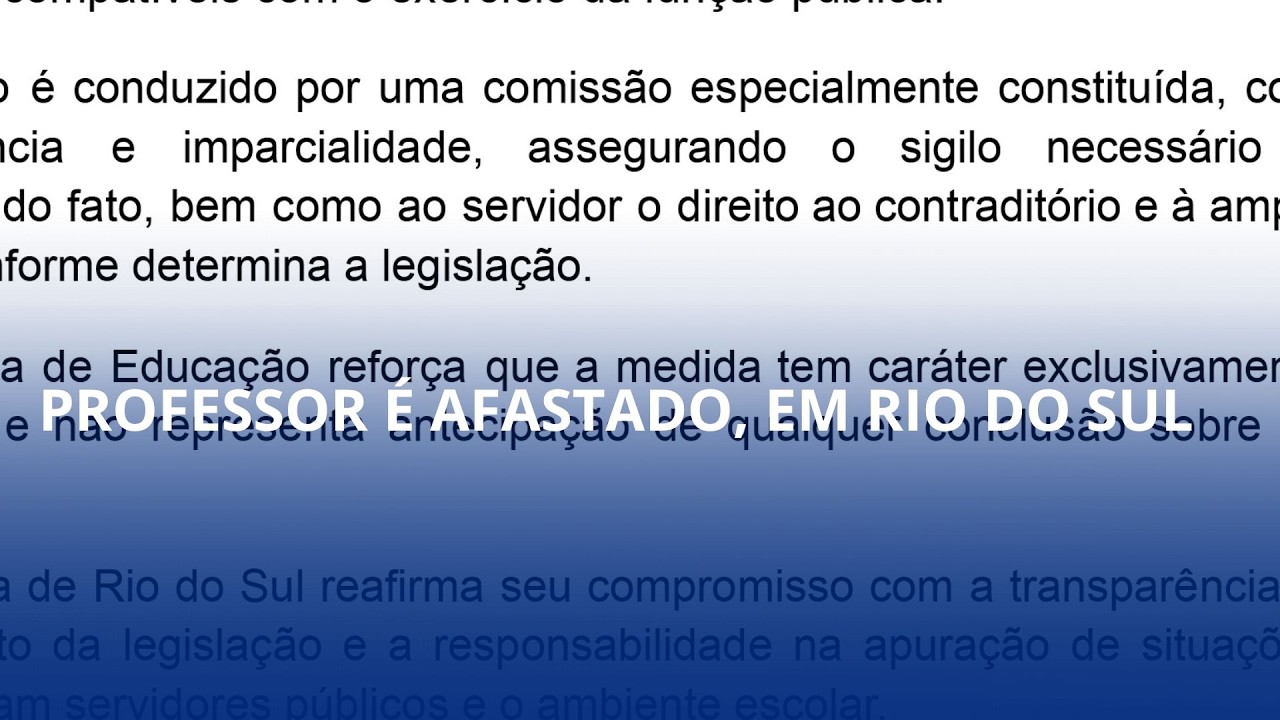 Professor é afastado, em Rio do Sul. Motivo seriam supostas “condutas incompatíveis”