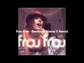 Frou Frou - Breathe In (Jimmy C Remix) 