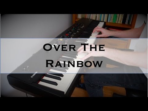 Over The Rainbow (Piano Cover)