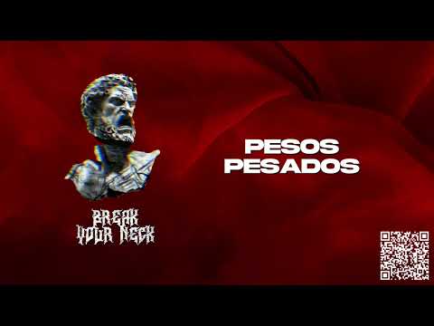 AZERBEATS - 02 - PESOS PESADOS - BREAK YOUR NECK 2024